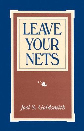 leave your nets