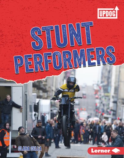 Stunt Performers (Dangerous Jobs (Updog Books ™)) (en Inglés)