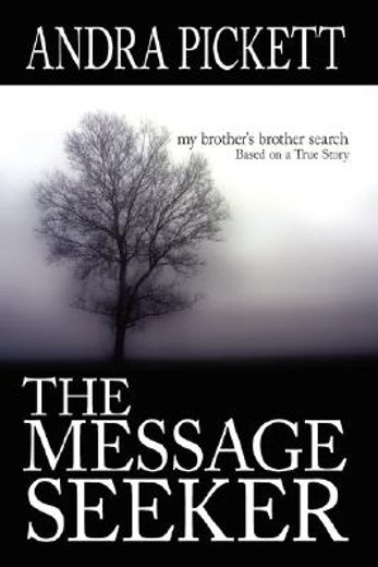 the message seeker,my brother´s brother search
