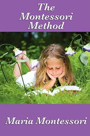 the montessori method (in English)