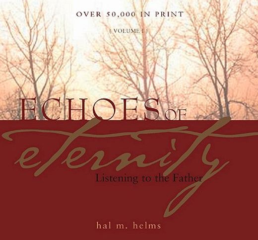 echoes of eternity,listening to the father (in English)