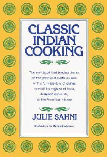 classic indian cooking (en Inglés)