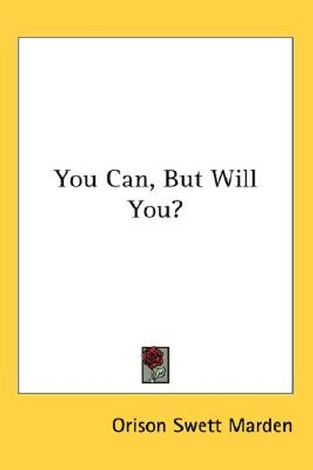you can, but will you?