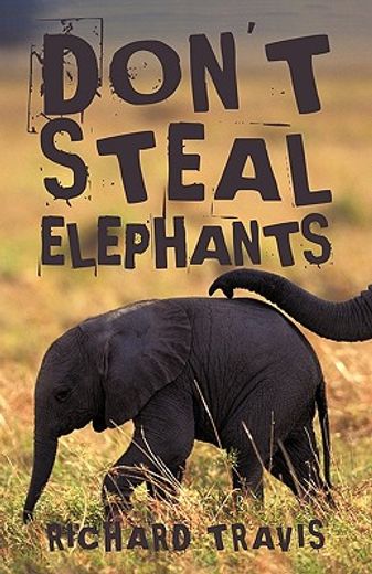 don´t steal elephants