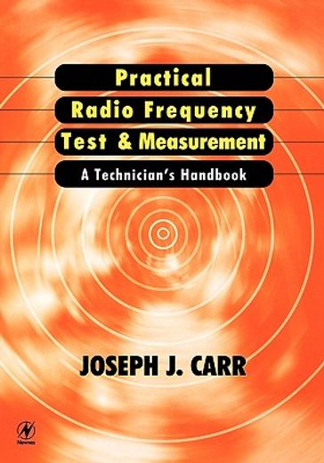 practical radio frequency test and measurement,a technician´s handbook