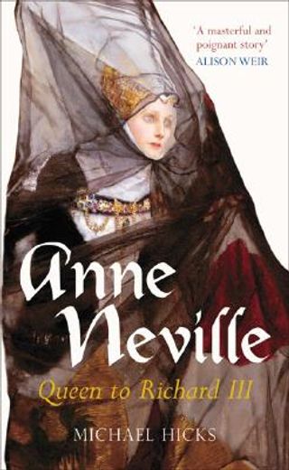anne neville,queen to richard iii