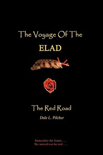 the voyage of the elad,the red road