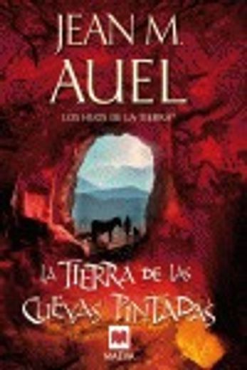 La Tierra de las Cuevas Pintadas (Los Hijos de la Tierra 6) (in Spanish)