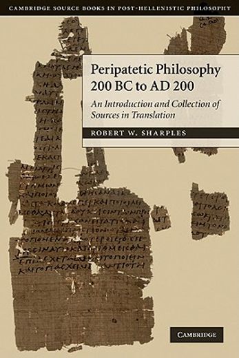 peripatetic philosophy, 200 bc to ad 200,an introduction and collection of sources in translation