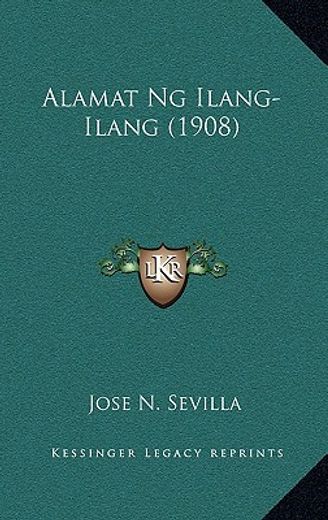 alamat ng ilang-ilang (1908)