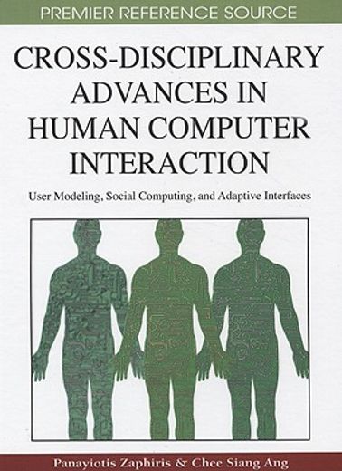cross-disciplinary advances in human computer interaction,user modeling, social computing and adaptive interfaces