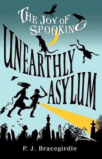 Unearthly Asylum (en Inglés)