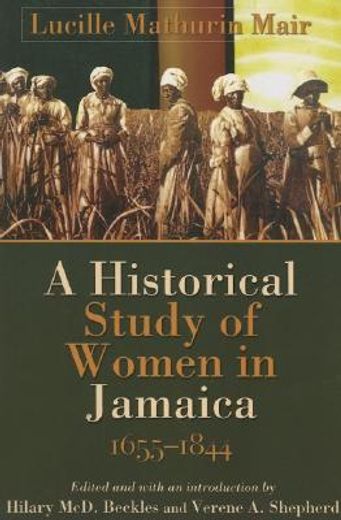 historical study of women in jamaica, 1655-1844