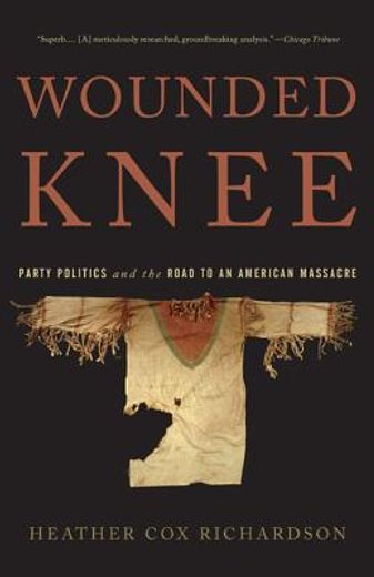 wounded knee,party politics and the road to an american massacre