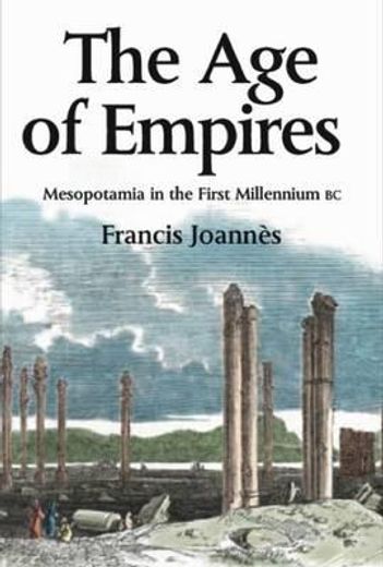 the age of empires,mesopotamia in the first millennium bc