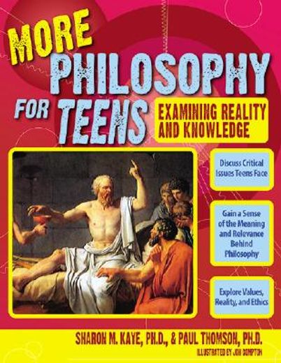 more philosophy for teens,examining reality and knowledge