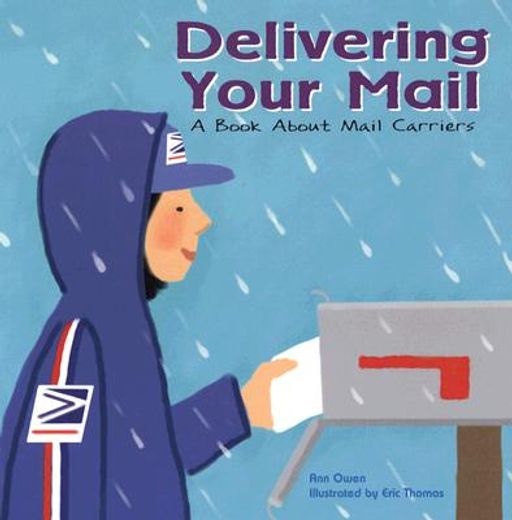 delivering your mail,a book about mail carriers