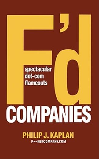 f`d companies,spectacular dot-com flameouts (en Inglés)