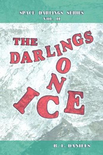 the darlings on ice (en Inglés)