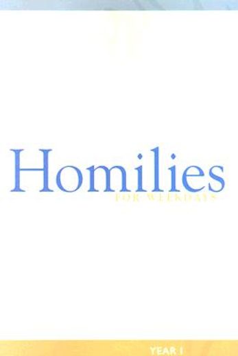 homilies for weekdays year 1