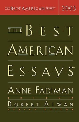 the best american essays 2003 (en Inglés)