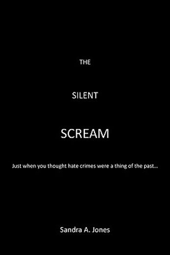the silent scream (en Inglés)