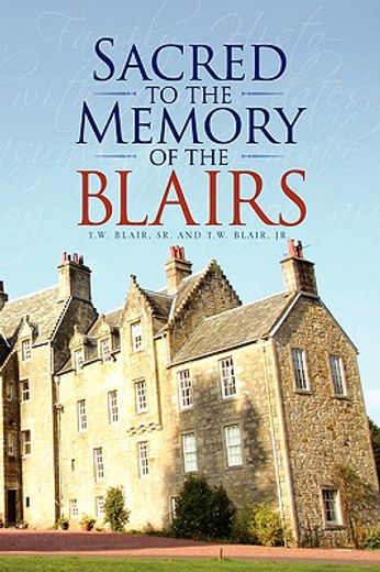 sacred to the memory of the blairs