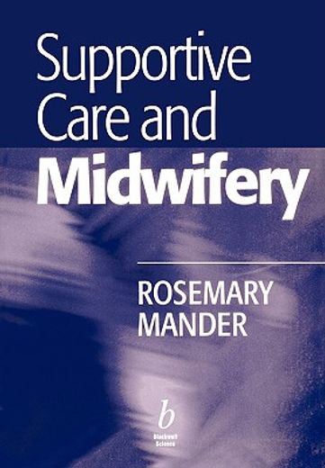 supportive care and midwifery (en Inglés)