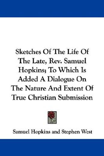 sketches of the life of the late, rev. s