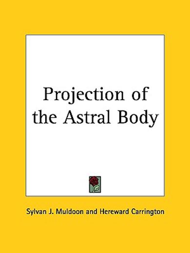 projection of the astral body 1929 (in English)