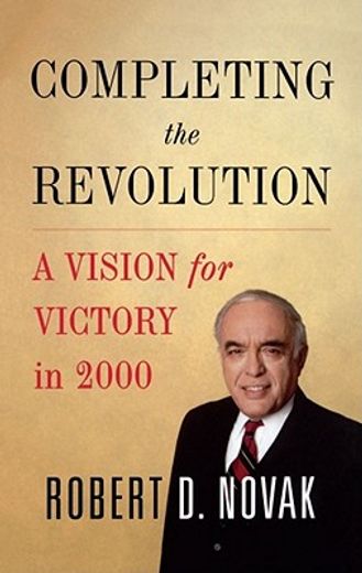 completing the revolution,a vision for victory in 2000