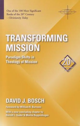 transforming mission: paradigm shifts in theology of mission