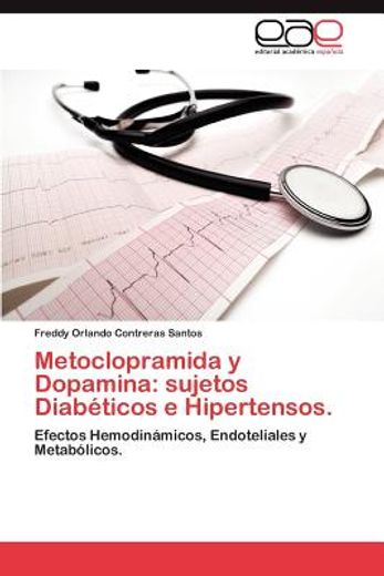 metoclopramida y dopamina: sujetos diab ticos e hipertensos.
