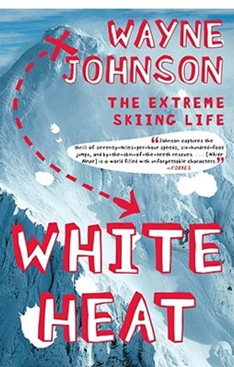 white heat,the extreme skiing life (in English)