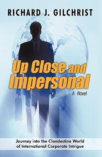 up close and impersonal,a novel