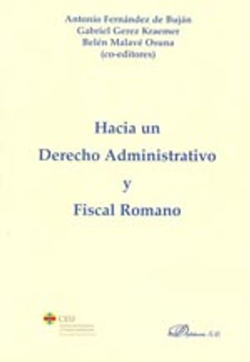 hacia un derecho administrativo y fiscal romano (in Spanish)