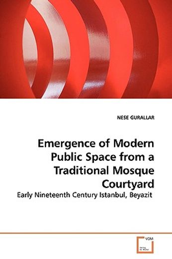 emergence of modern public space from a traditional mosque courtyard