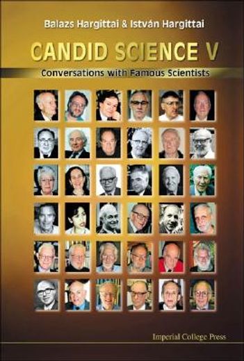 candid science v,conversations with famous scientists
