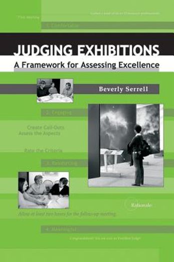 Judging Exhibitions: A Framework for Assessing Excellence [With CD (Audio)] (en Inglés)