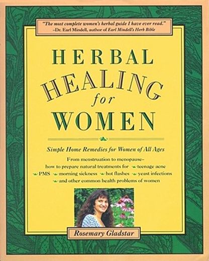 herbal healing for women,simple home remedies for women of all ages (en Inglés)