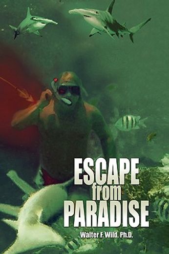 escape from paradise (en Inglés)