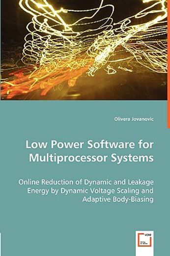 low power software for multiprocessor systems