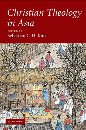 Christian Theology in Asia (en Inglés)