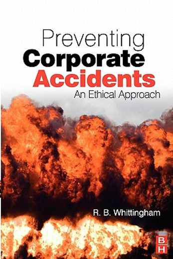 preventing corporate accidents,an ethical approach