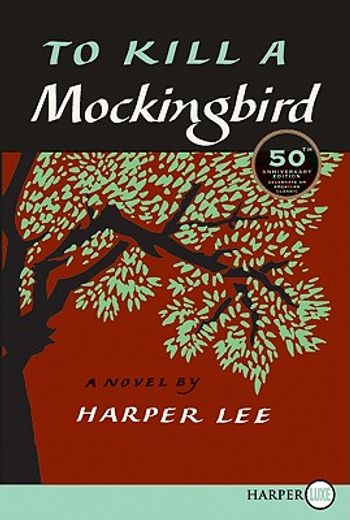to kill a mockingbird,50th anniversary edition (in English)