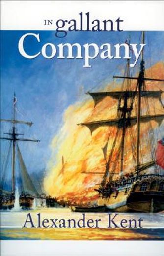 in gallant company,the richard bolitho novels (in English)