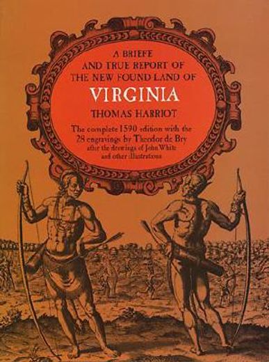 a briefe and true report of the new found land of virginia