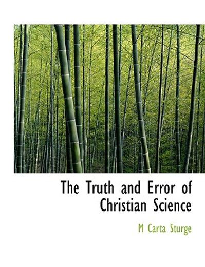 truth and error of christian science (large print edition)