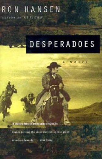 desperadoes,a novel (en Inglés)