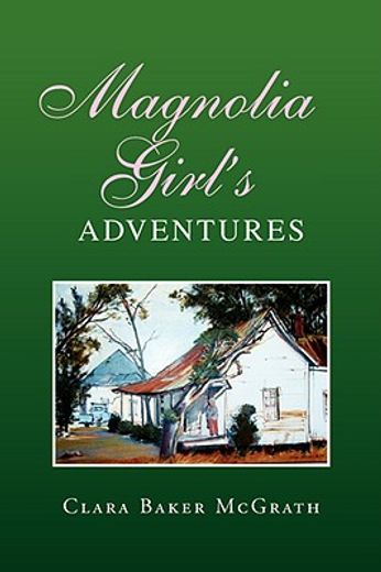magnolia girl´s adventures